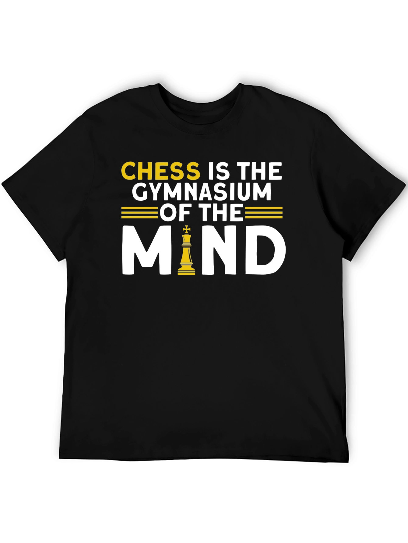 Chess Is The Gymnasium Of The Mind T-Shirt