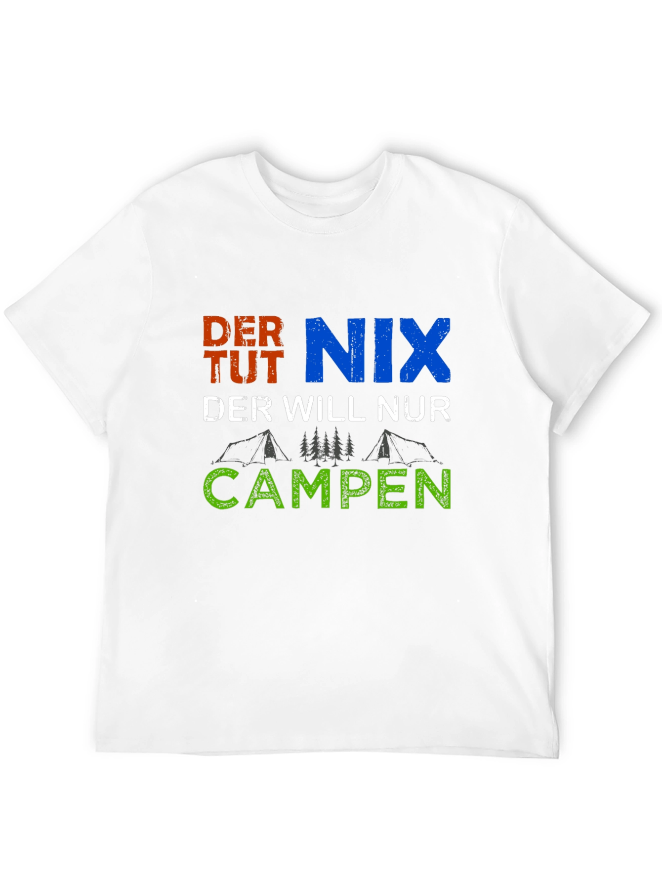 Camper T-Shirt - German Camping Slogan Tee