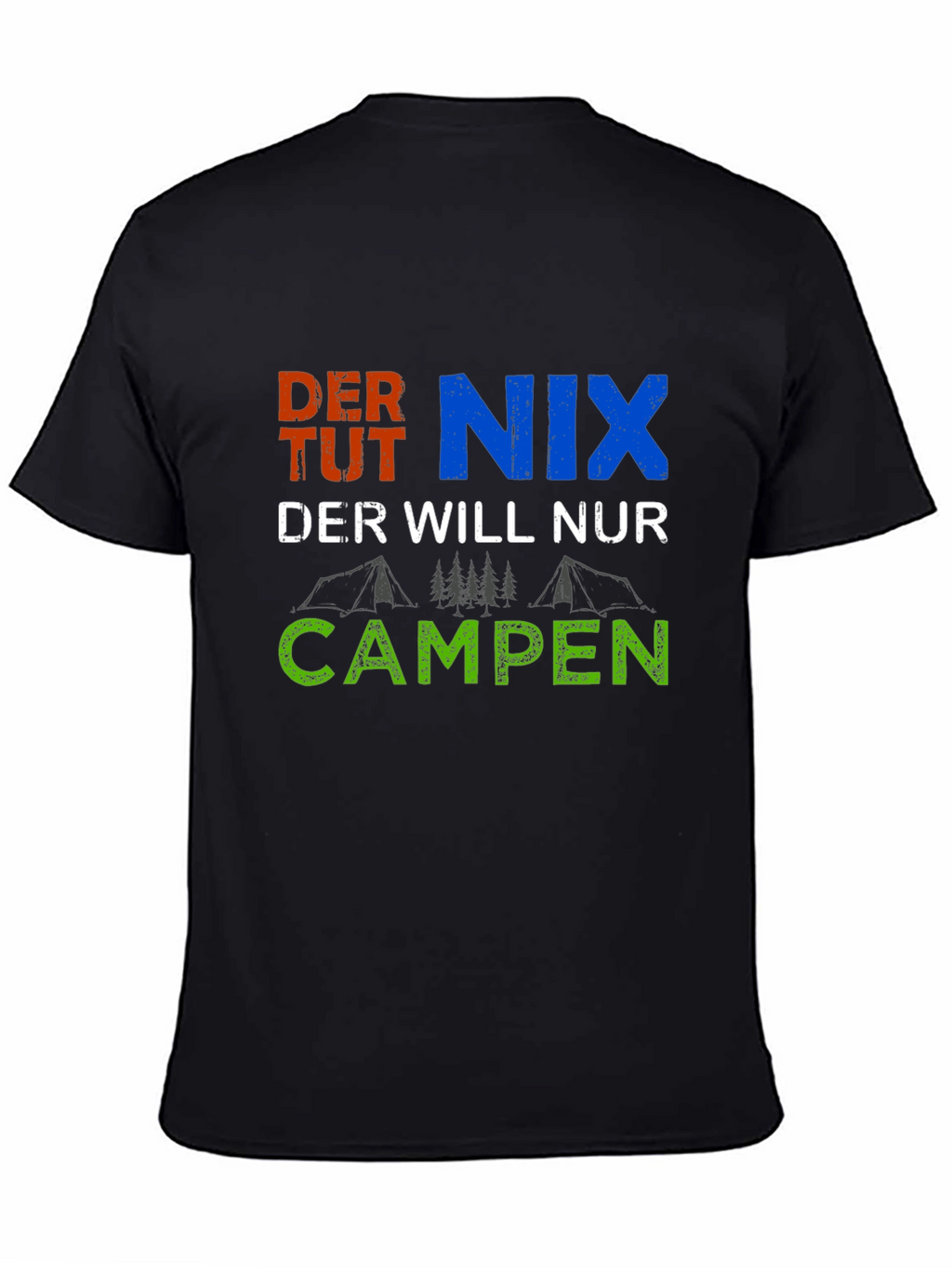Camper T-Shirt - German Camping Slogan Tee