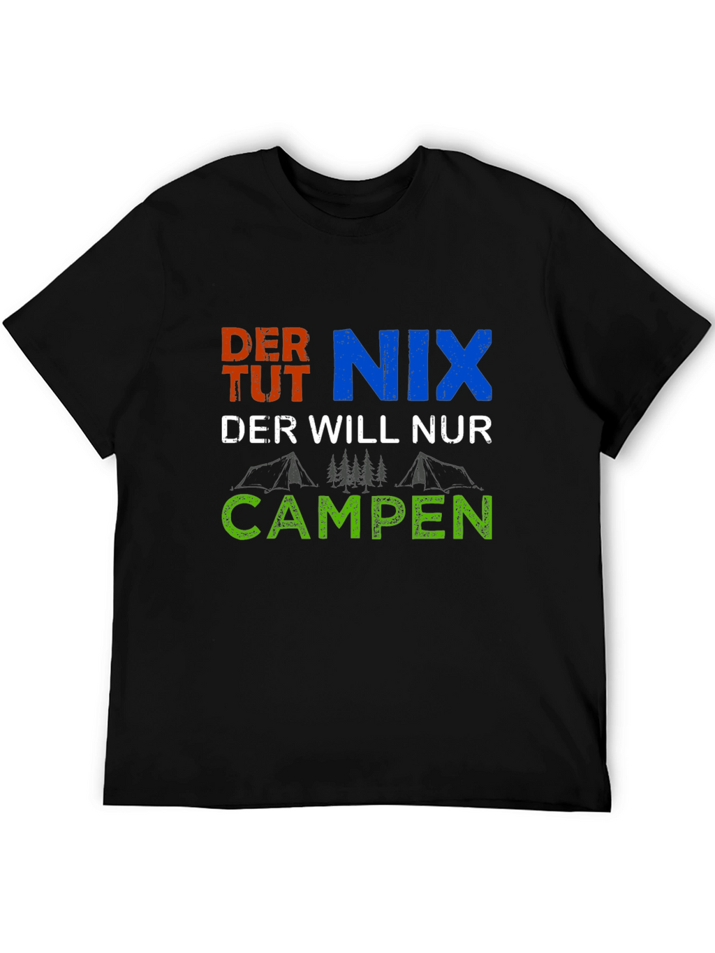 Camper T-Shirt - German Camping Slogan Tee