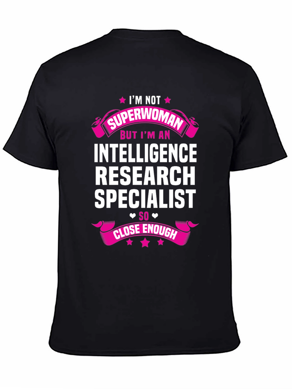Intelligence Research Specialist T-Shirt Funny Superwoman