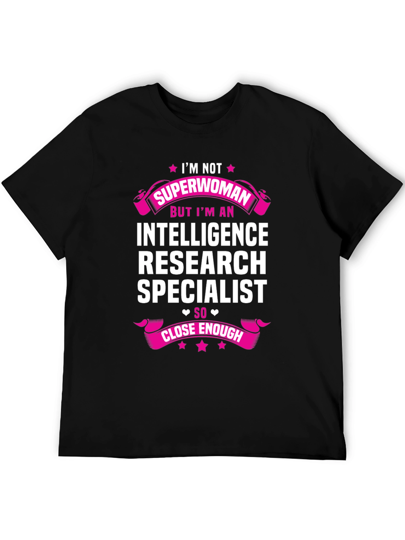Intelligence Research Specialist T-Shirt Funny Superwoman