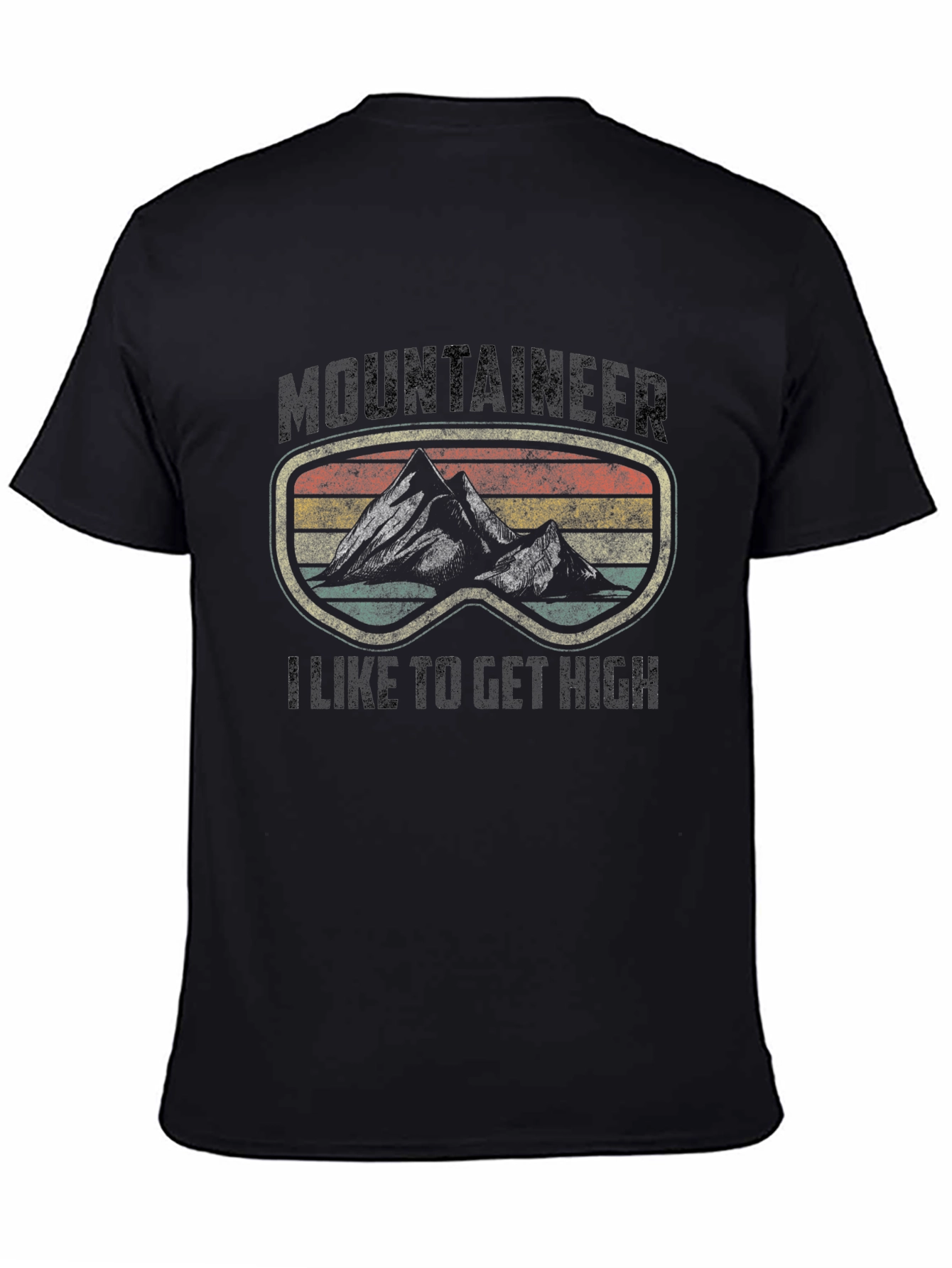 Mountaineer I Like to Get High T-Shirt
