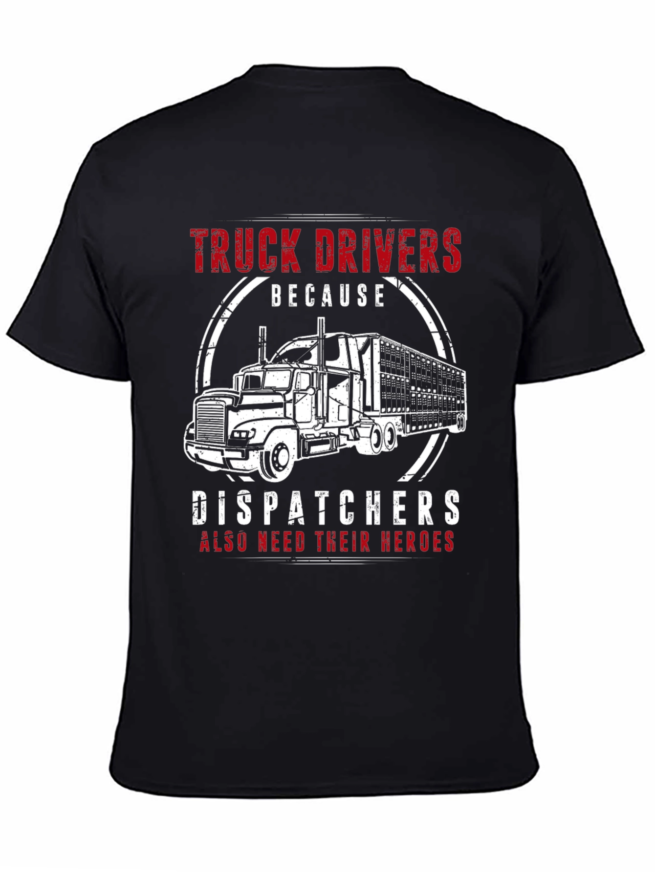 Truck Driver Hero T-Shirt