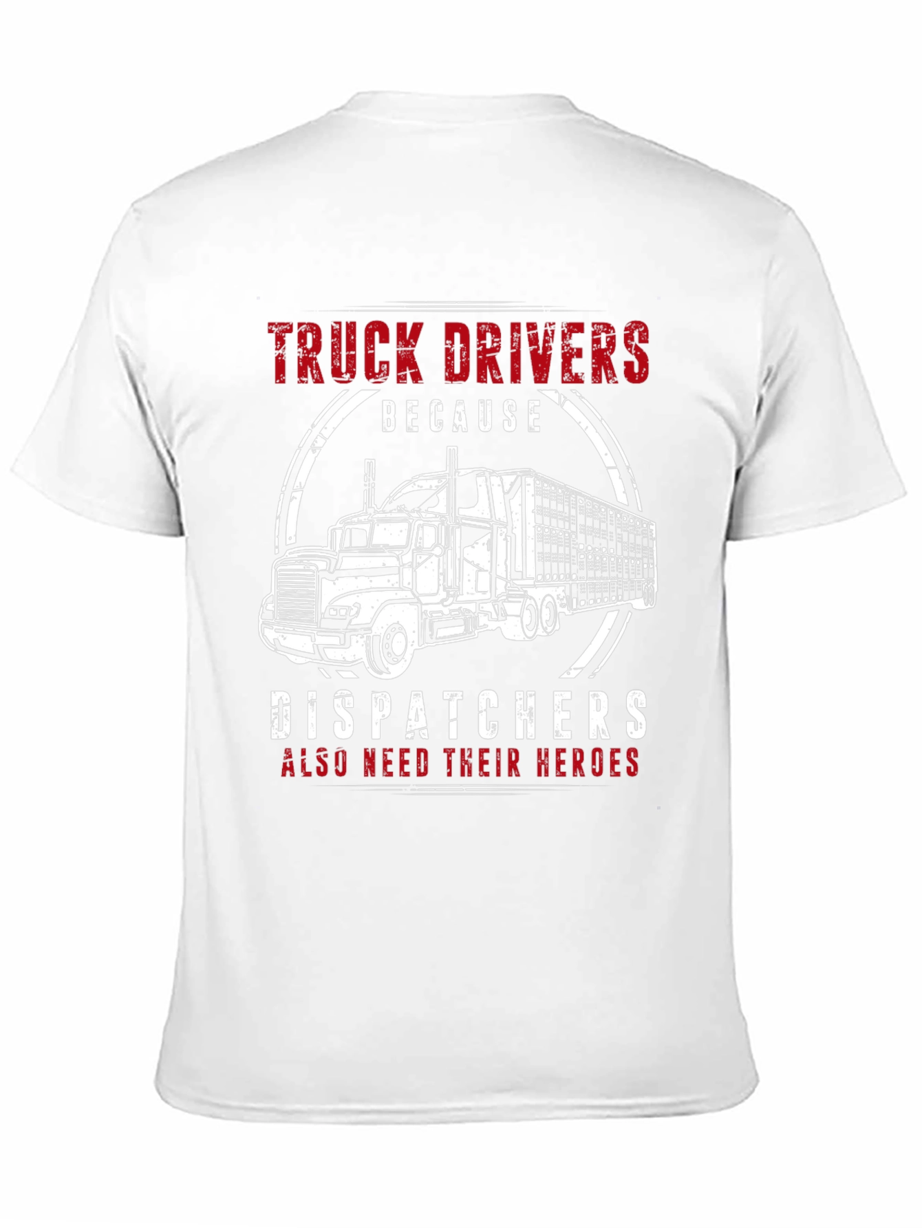 Truck Driver Hero T-Shirt