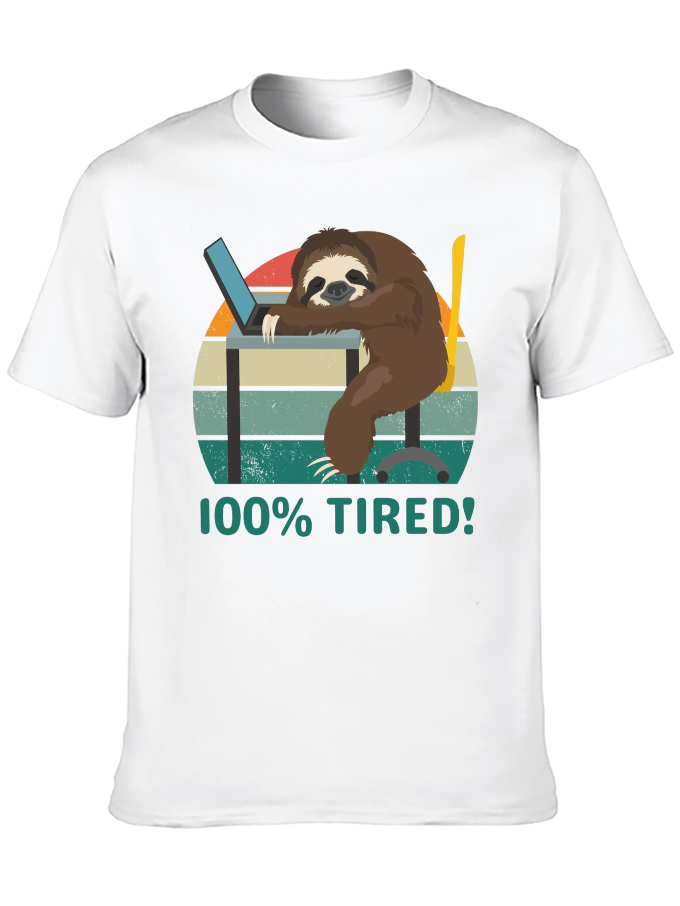 100% Tired Sloth T-Shirt - Funny & Relatable!