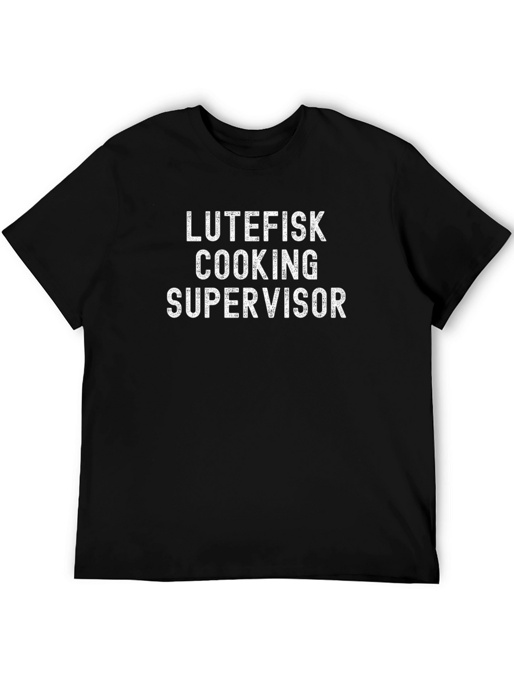 Lutefisk Cooking Supervisor T-Shirt - Funny Chef Tee