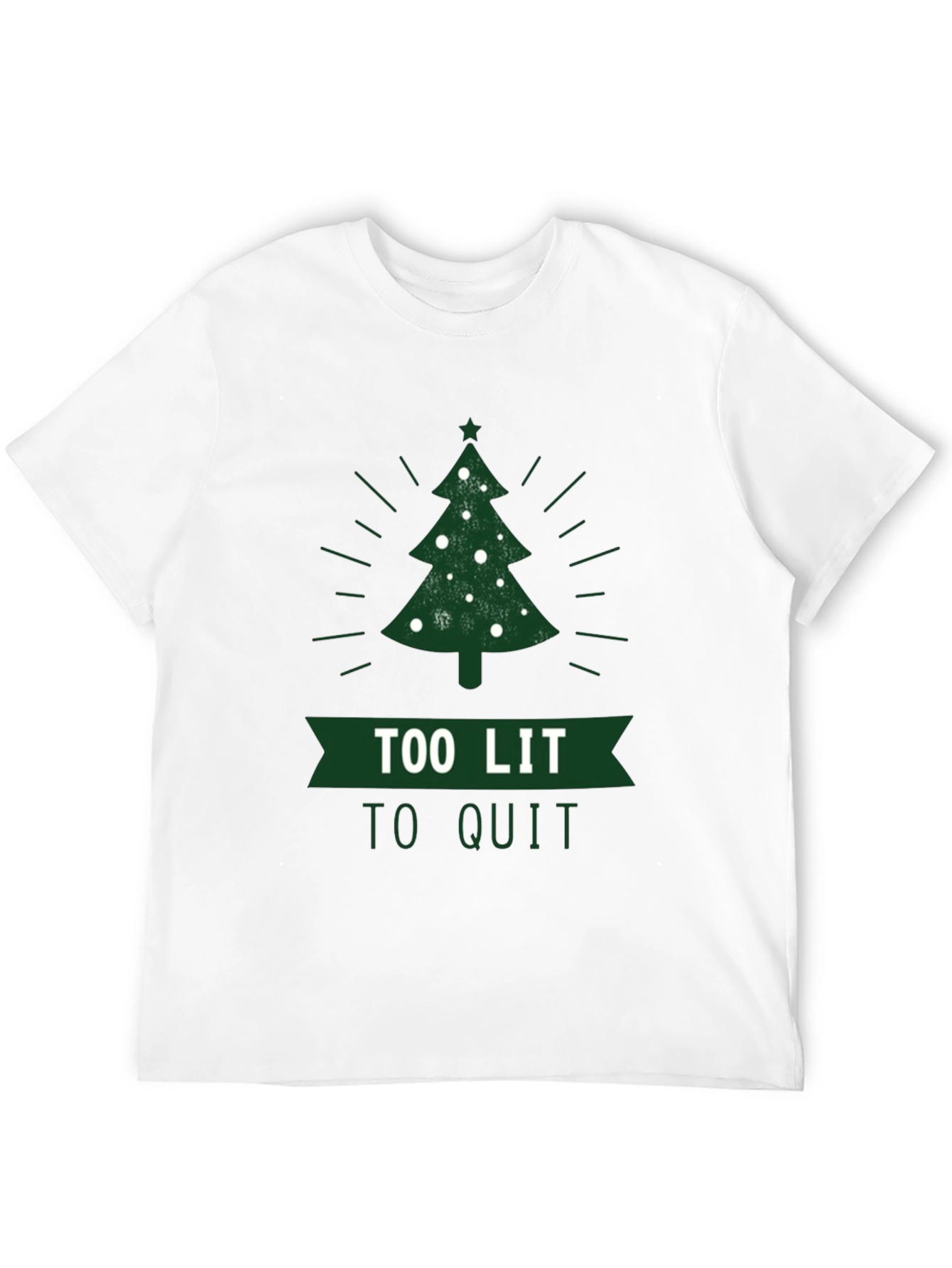 Too Lit To Quit Christmas Tree T-Shirt