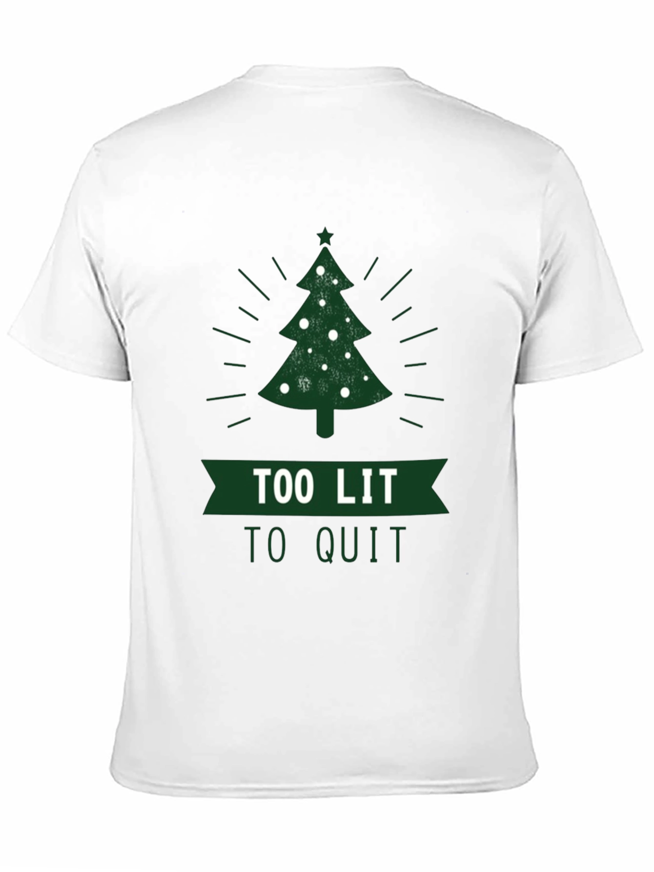 Too Lit To Quit Christmas Tree T-Shirt