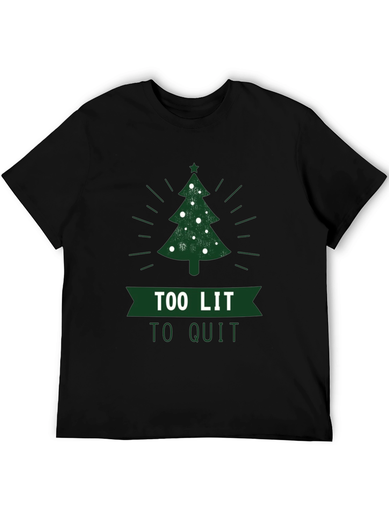 Too Lit To Quit Christmas Tree T-Shirt