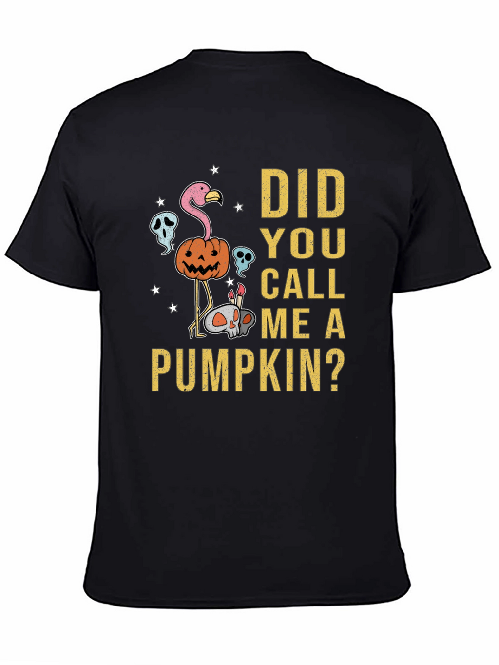 Did You Call Me A Pumpkin? Halloween Graphic Tee