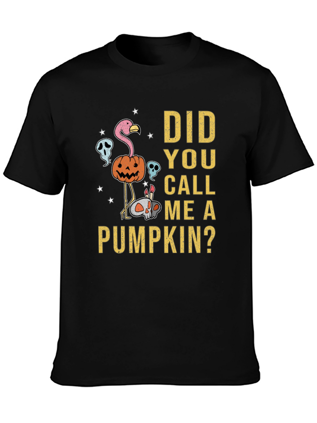 Did You Call Me A Pumpkin? Halloween Graphic Tee