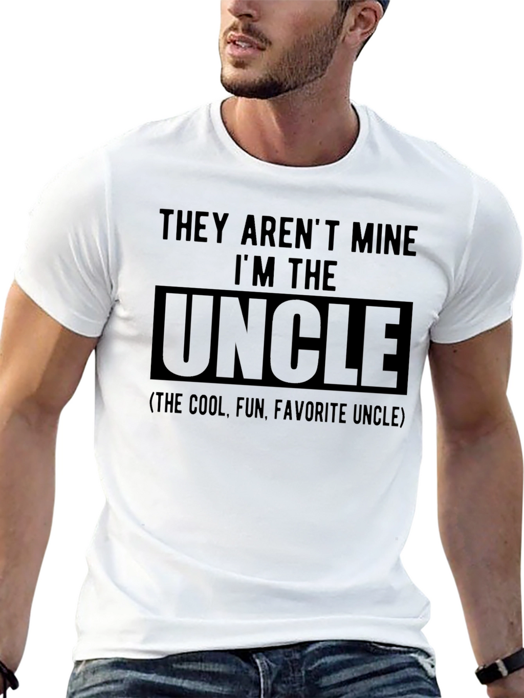 They Arent Mine Im The Uncle T-Shirt