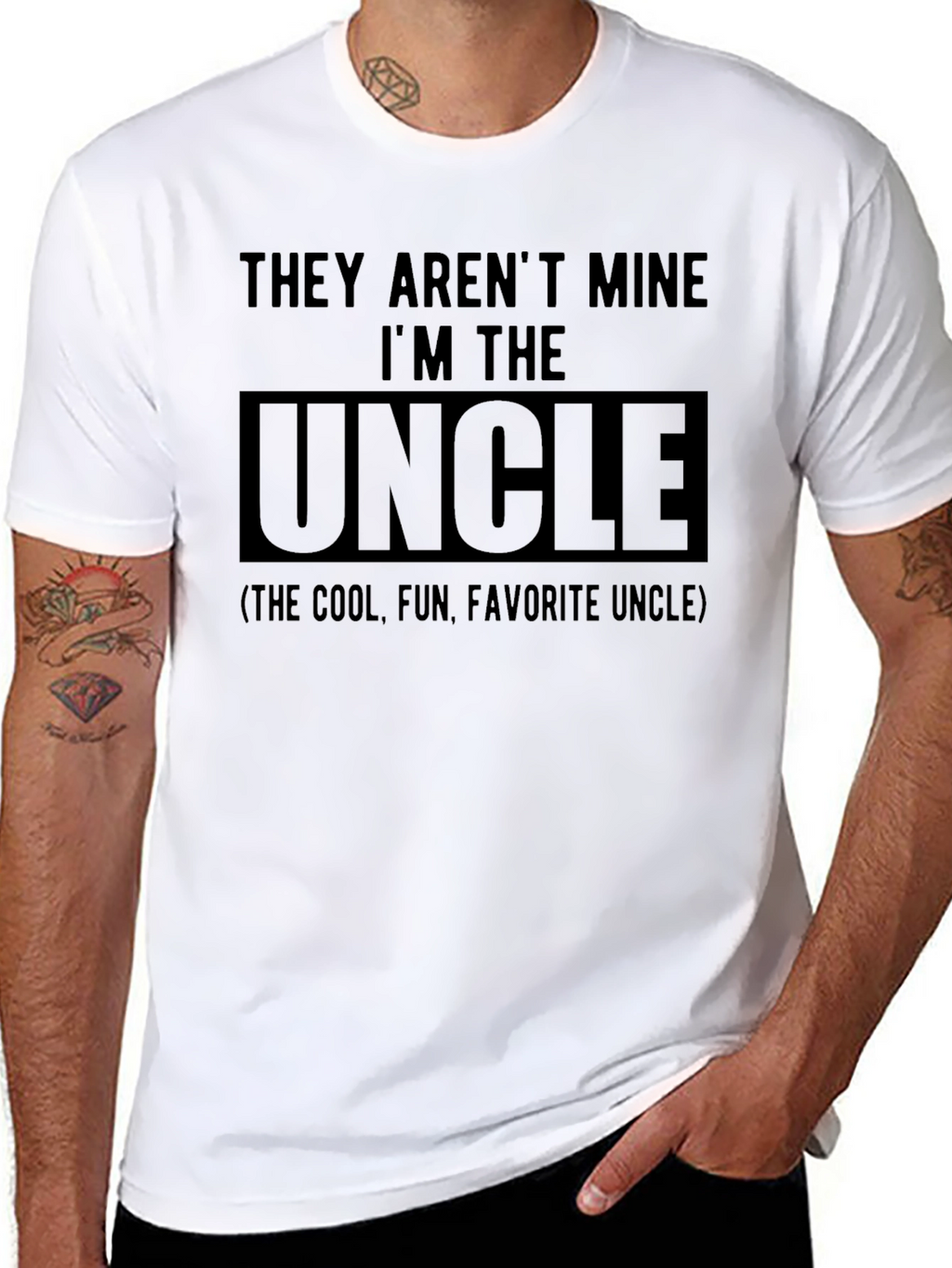 They Arent Mine Im The Uncle T-Shirt