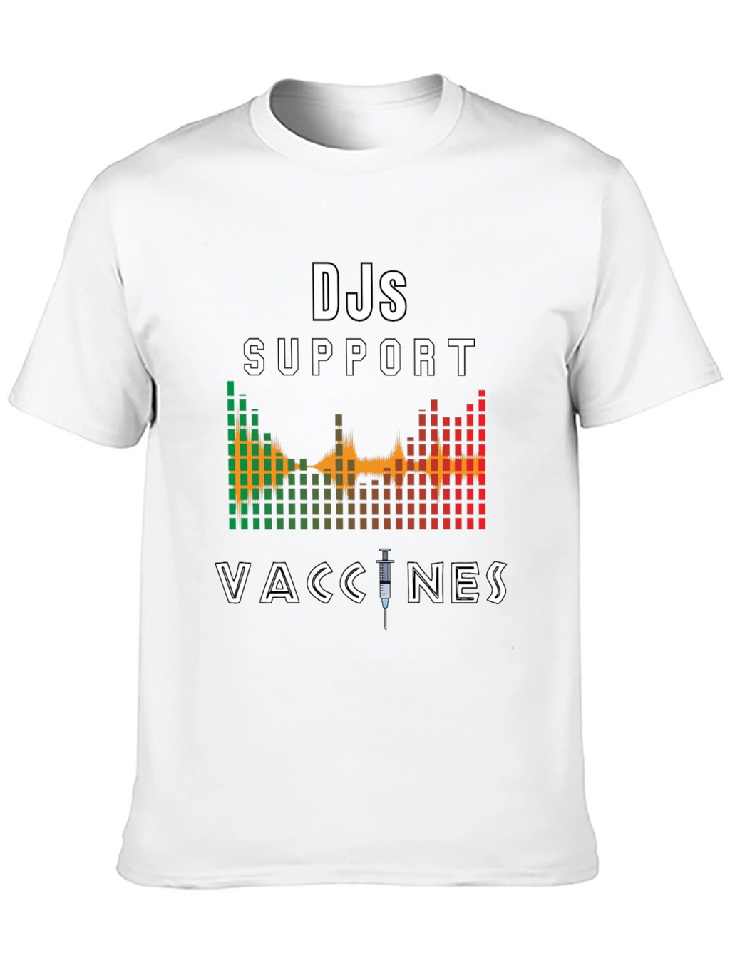 DJs Support Vaccines Graphic T-Shirt