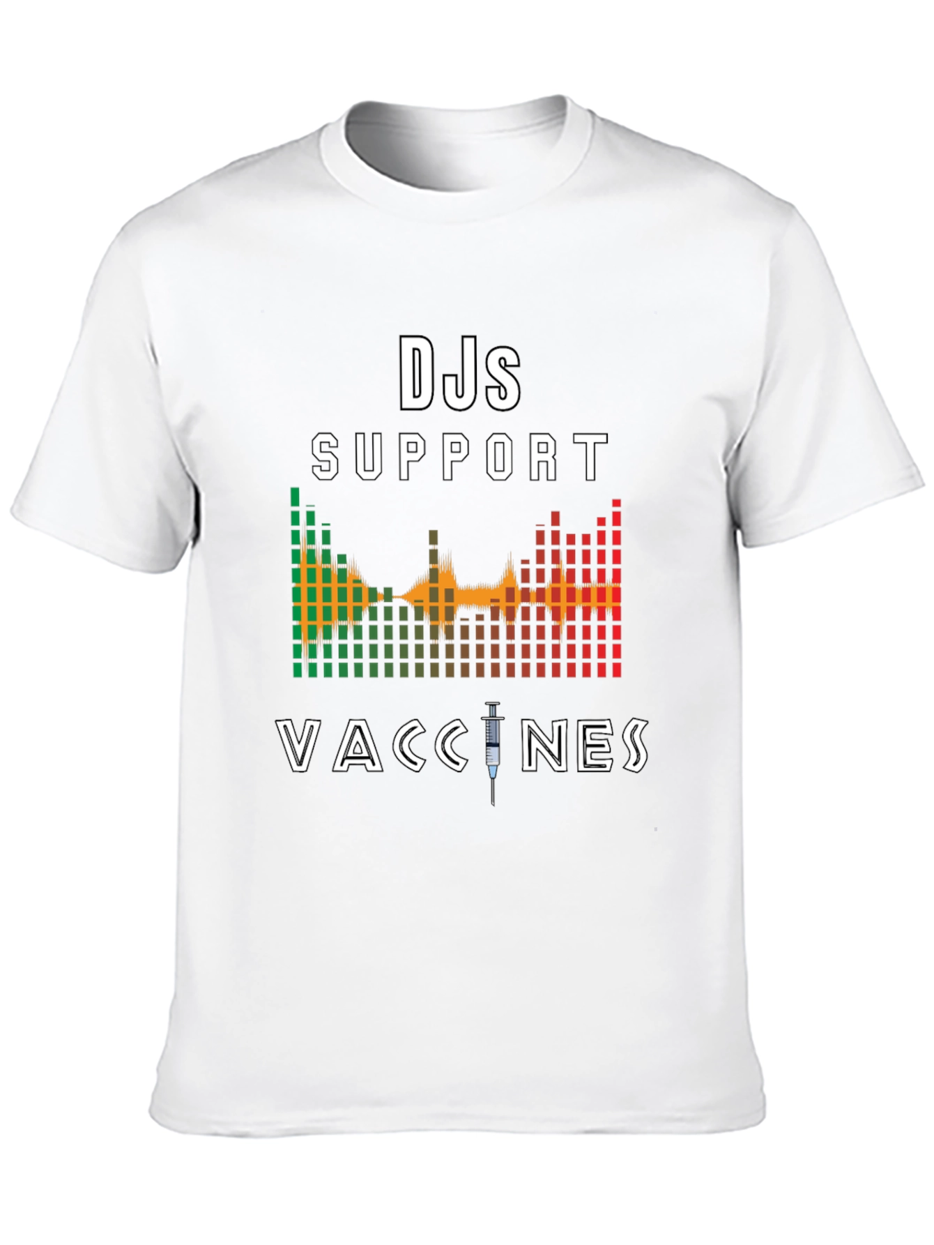 DJs Support Vaccines Graphic T-Shirt