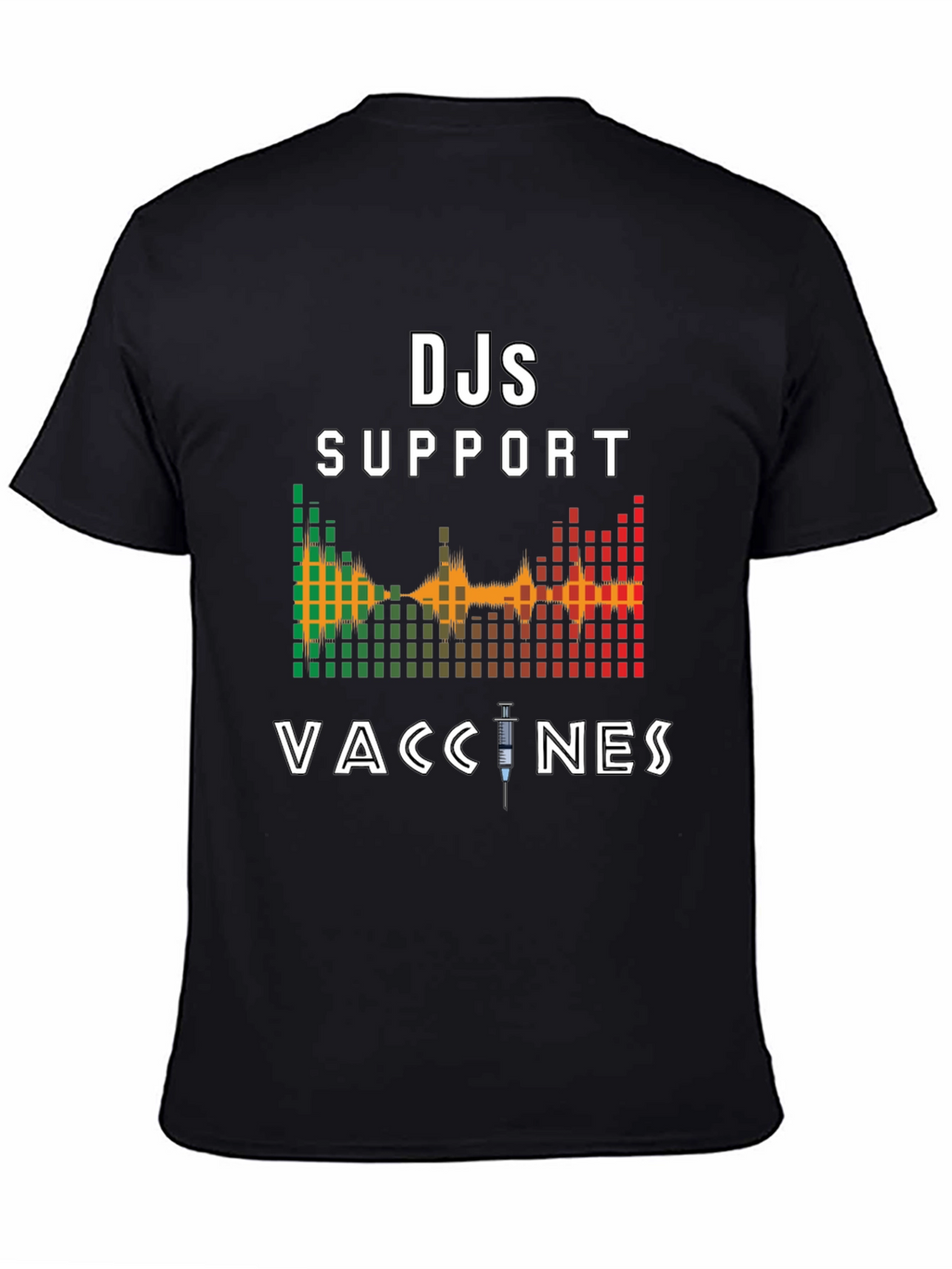 DJs Support Vaccines Graphic T-Shirt