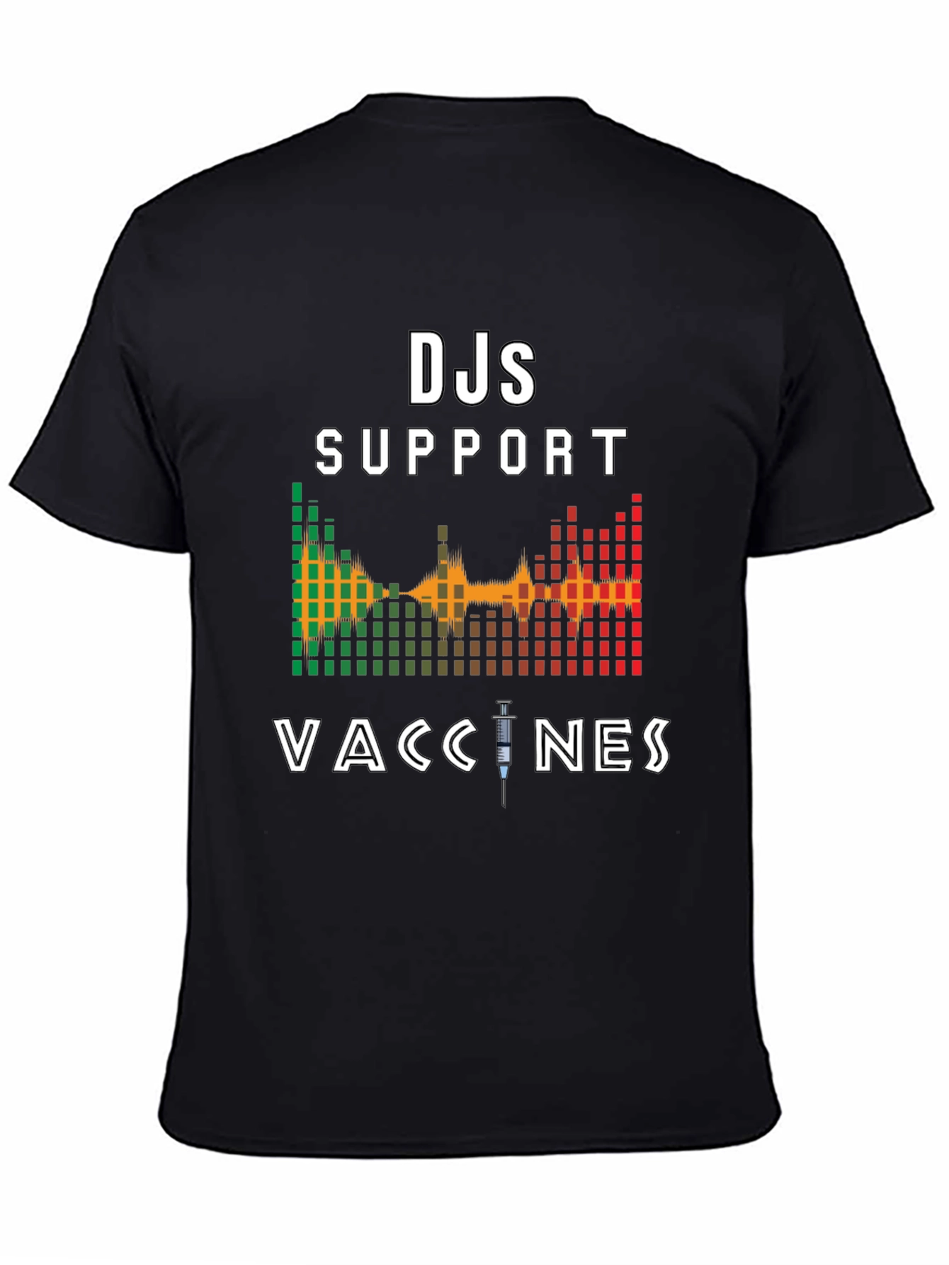 DJs Support Vaccines Graphic T-Shirt
