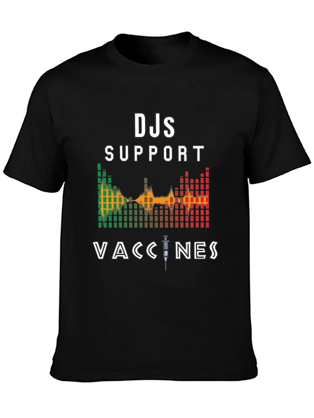 DJs Support Vaccines Graphic T-Shirt