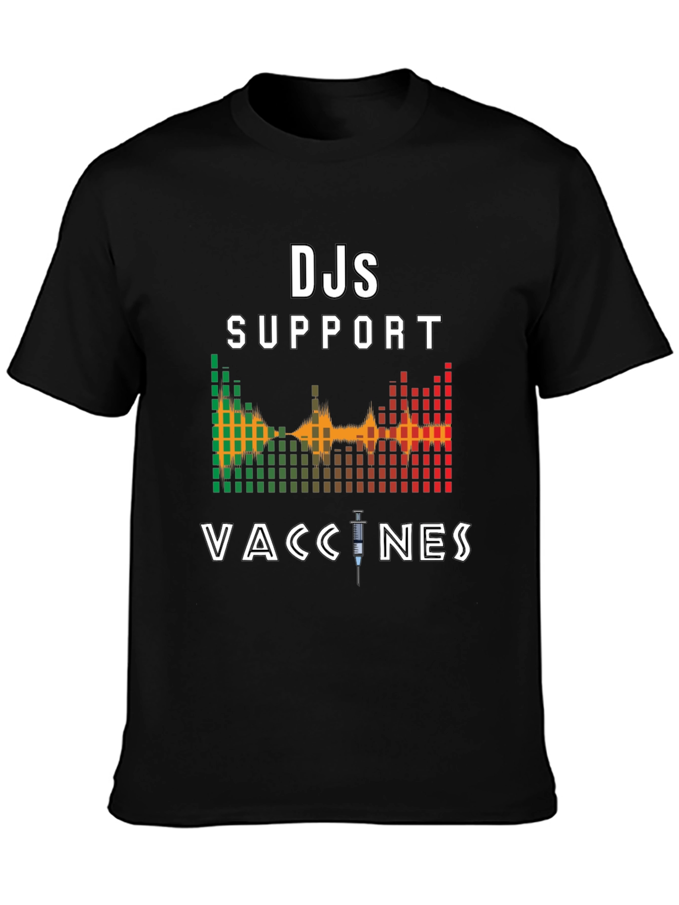DJs Support Vaccines Graphic T-Shirt
