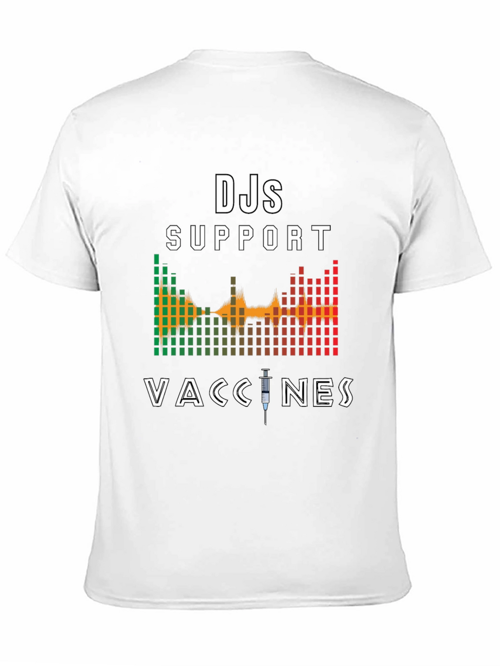 DJs Support Vaccines Graphic T-Shirt
