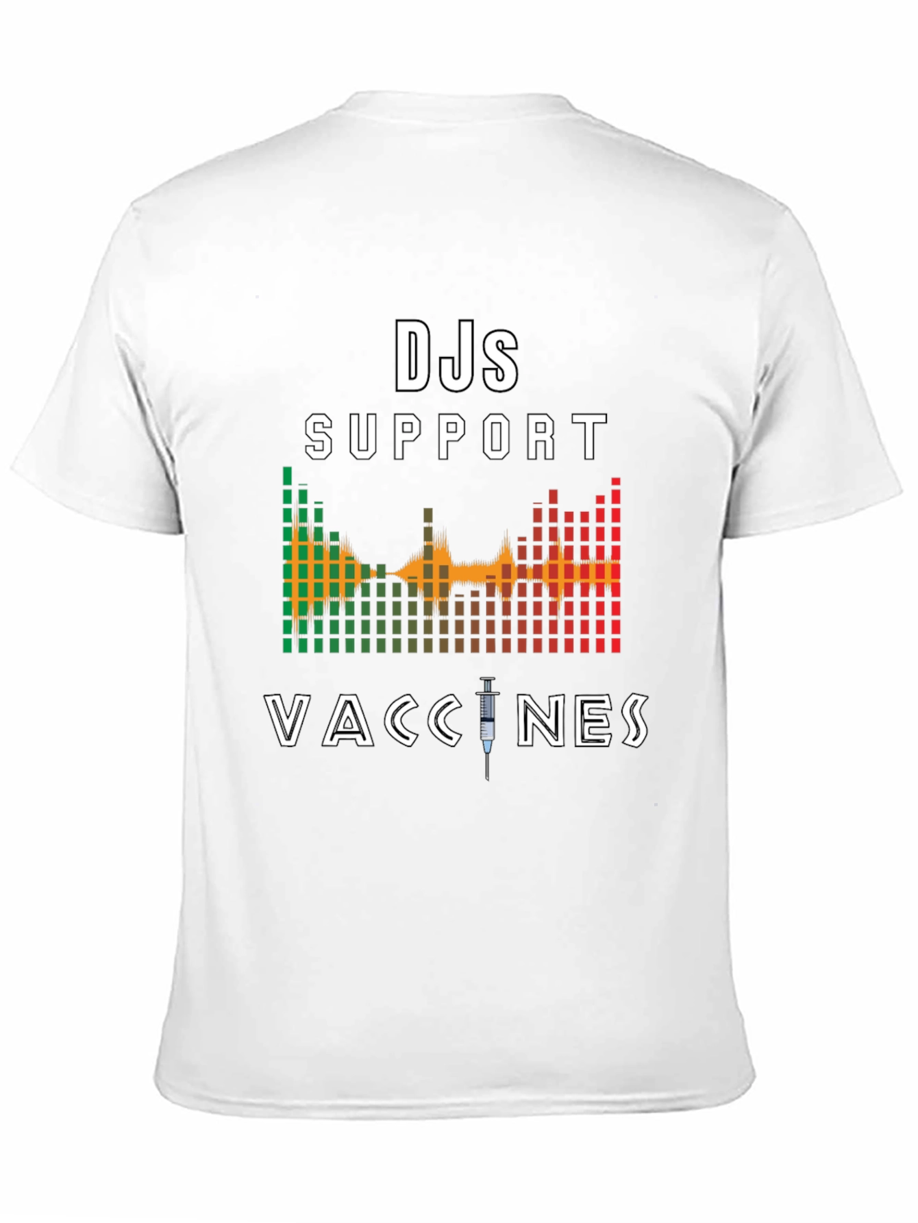DJs Support Vaccines Graphic T-Shirt