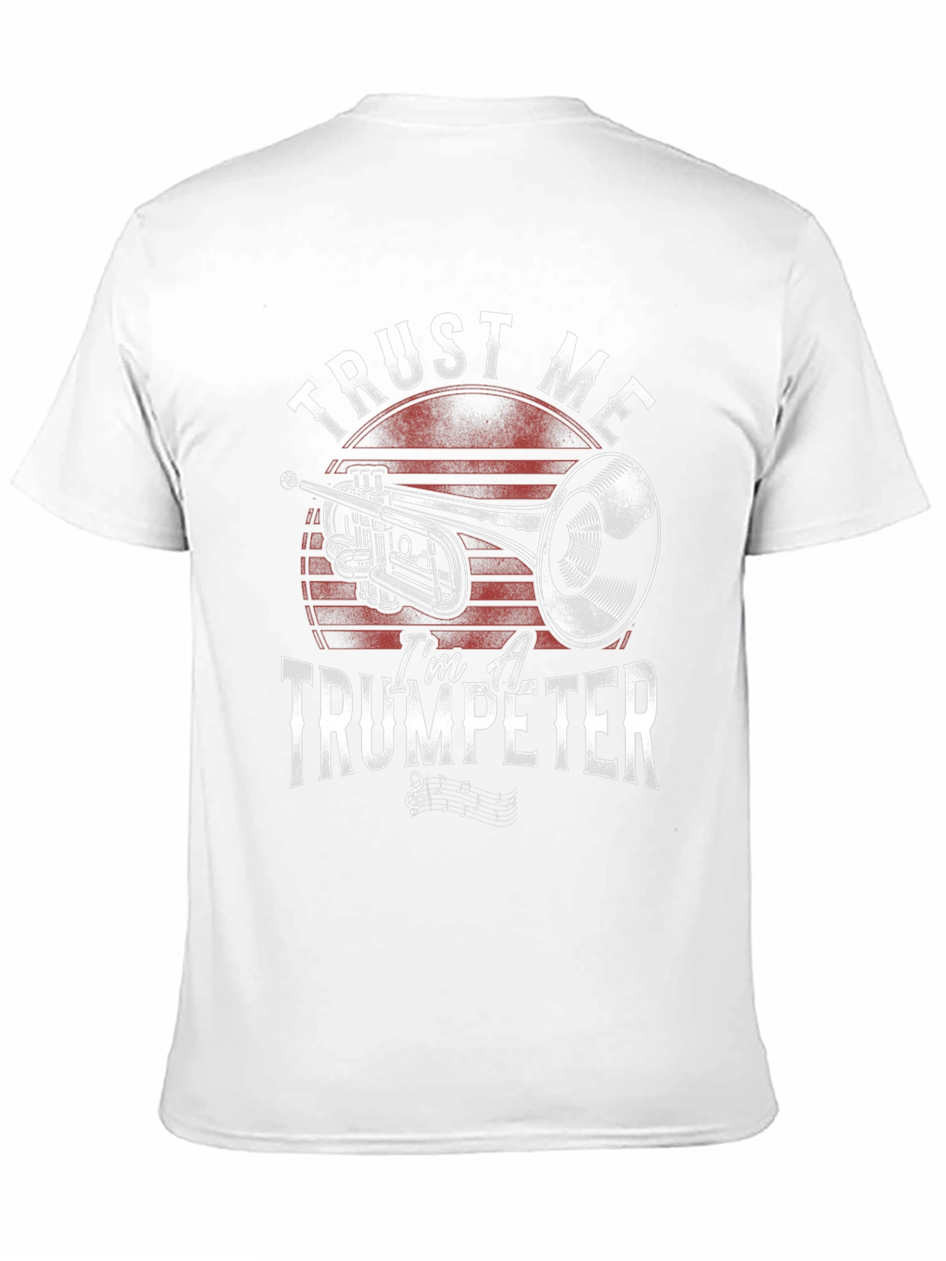 Trust Me Im A Trumpeter T-Shirt