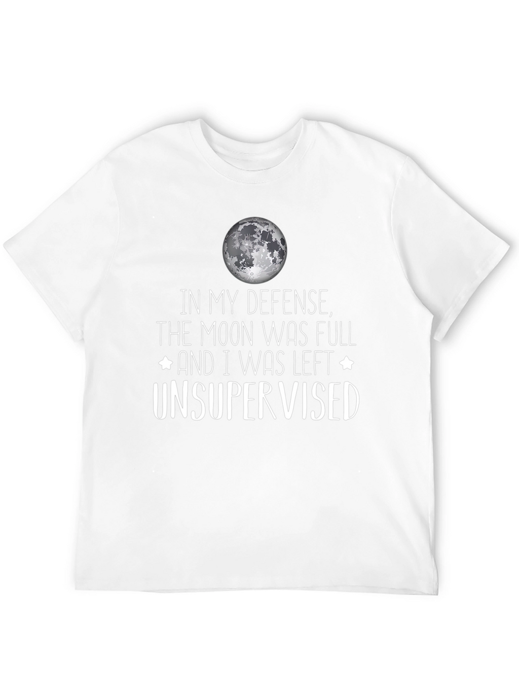 Funny Moon Full Unsupervised Graphic T-Shirt