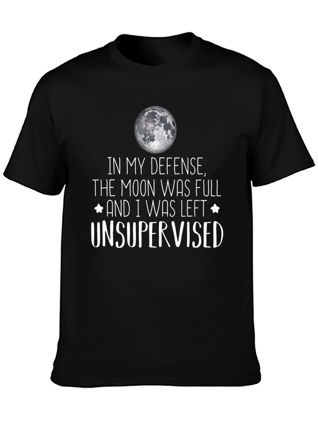 Funny Moon Full Unsupervised Graphic T-Shirt