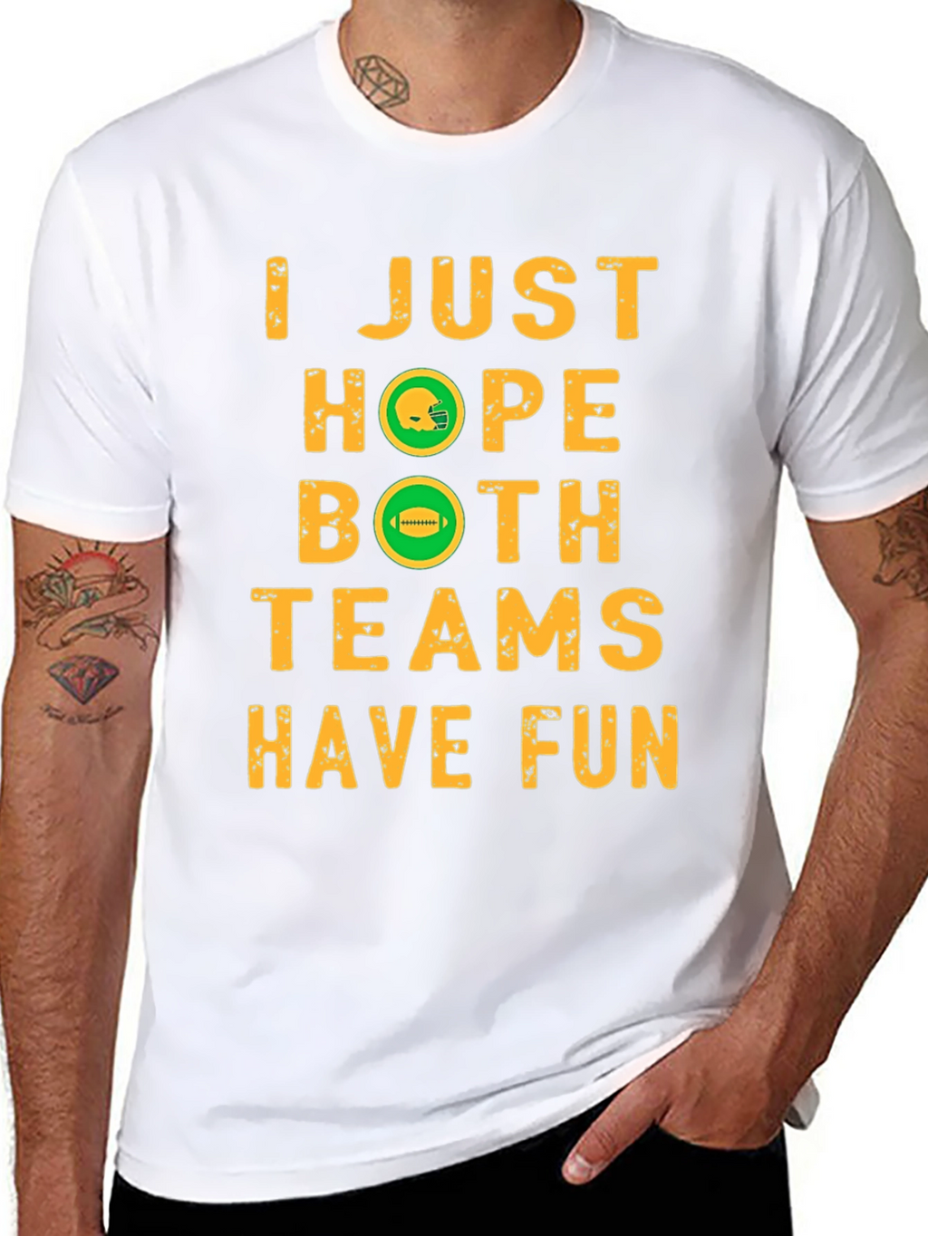 Football Fan T-Shirt - Hope Both Teams Have Fun