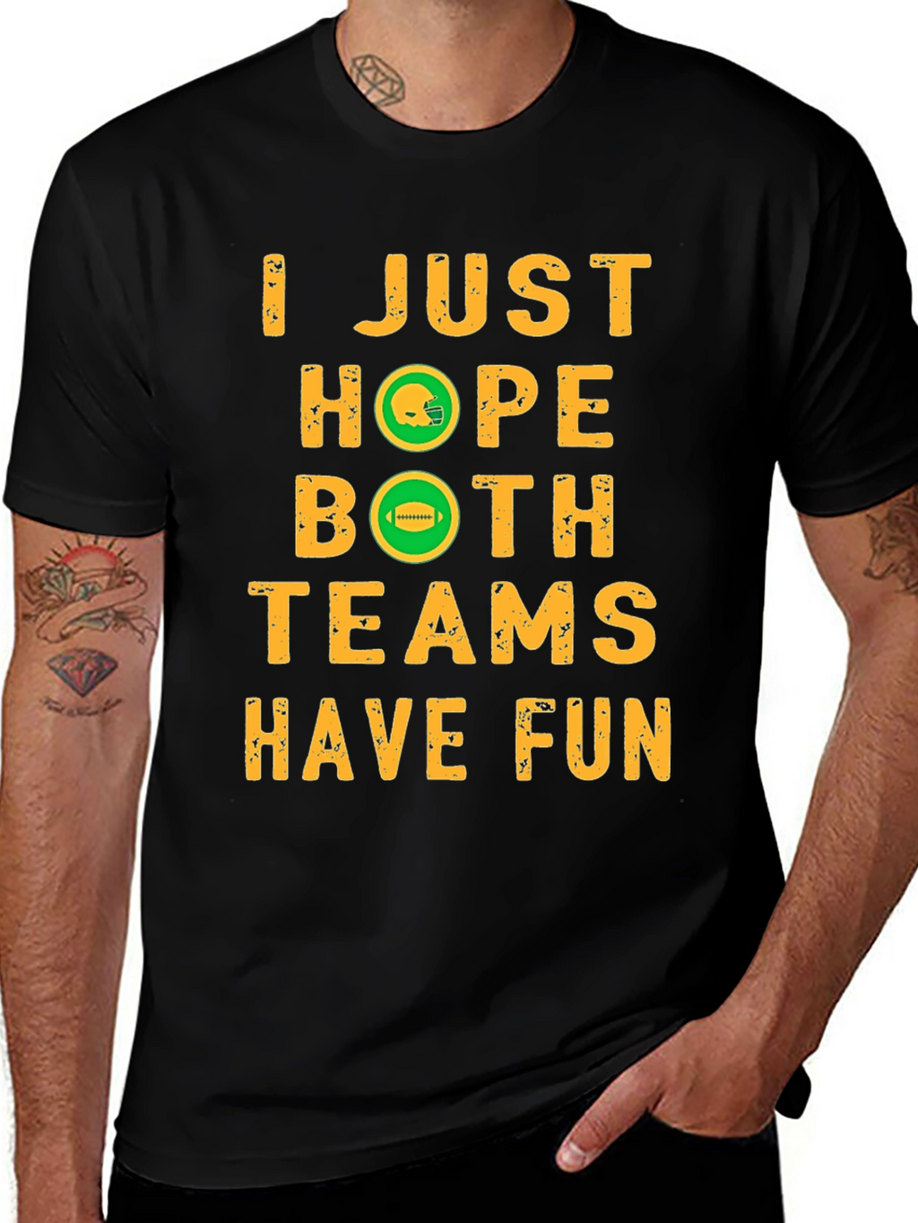 Football Fan T-Shirt - Hope Both Teams Have Fun