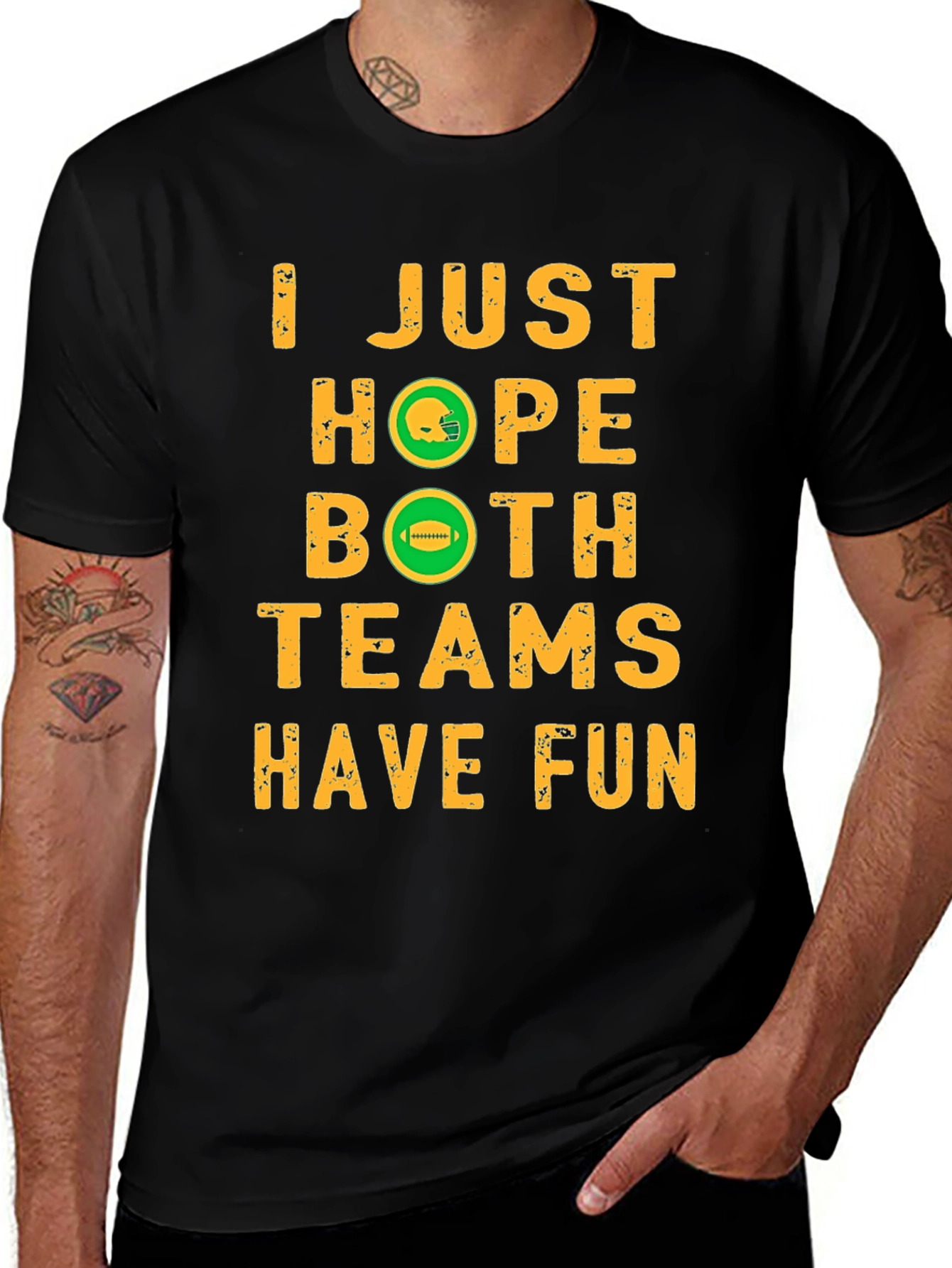 Football Fan T-Shirt - Hope Both Teams Have Fun