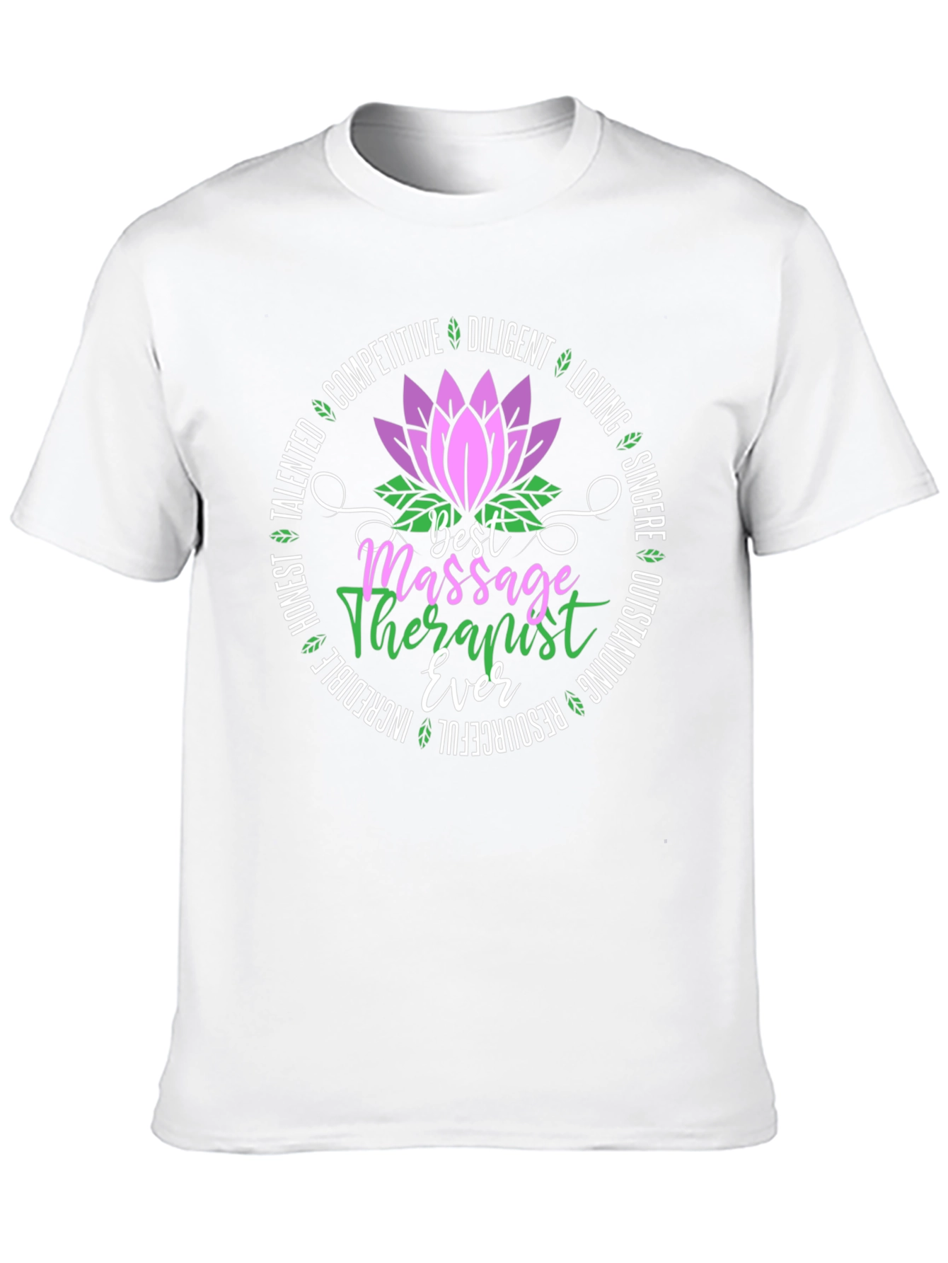 Best Massage Therapist Ever T-Shirt
