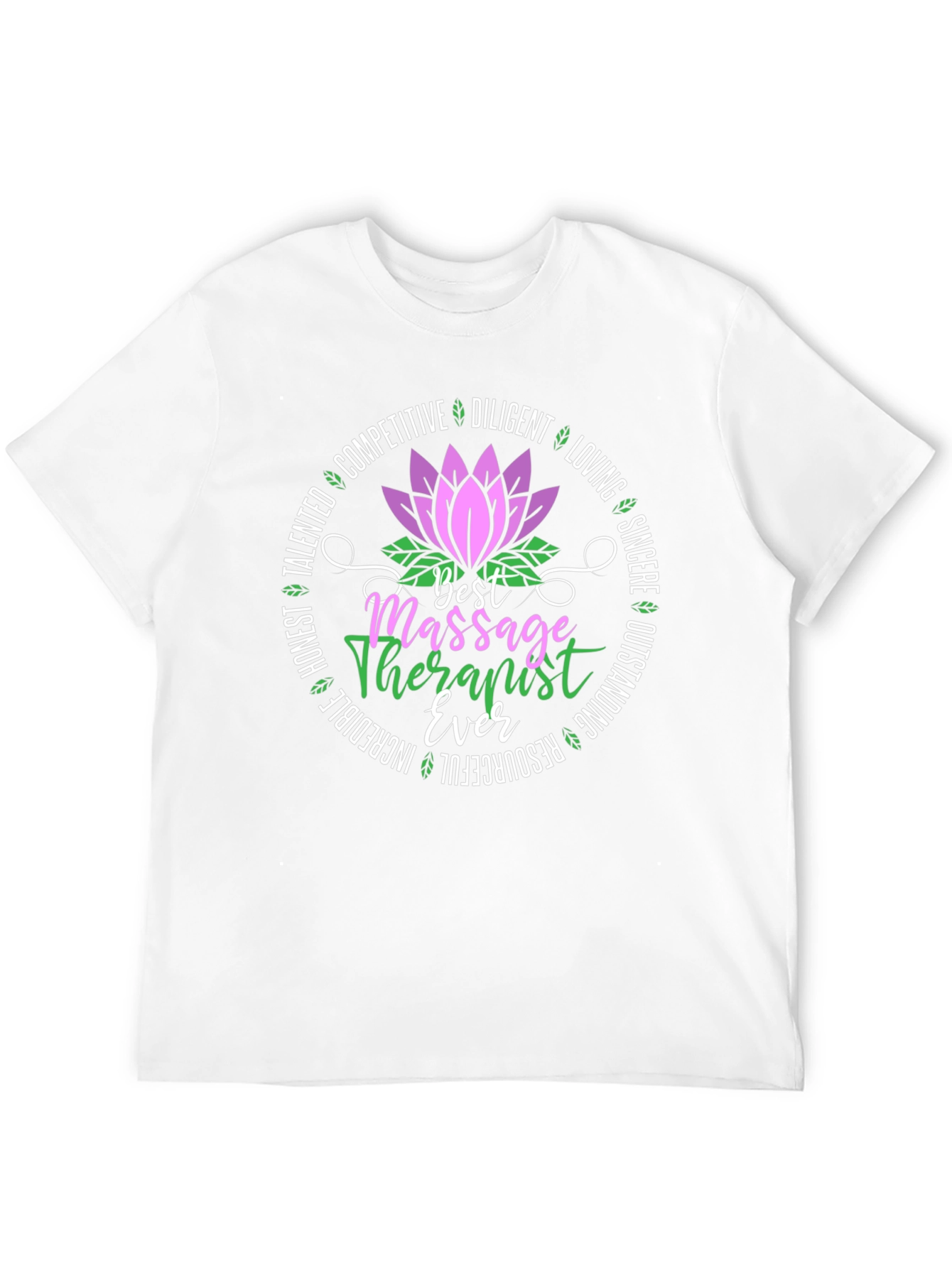 Best Massage Therapist Ever T-Shirt