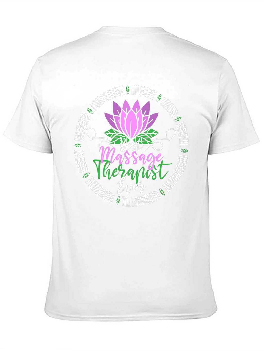 Best Massage Therapist Ever T-Shirt