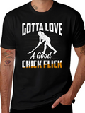 Gotta Love a Good Chick Flick T-Shirt