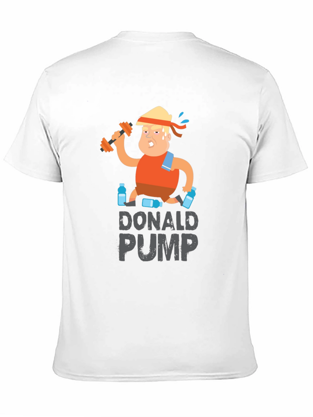 Donald Pump T-Shirt - Funny Gym Workout Tee