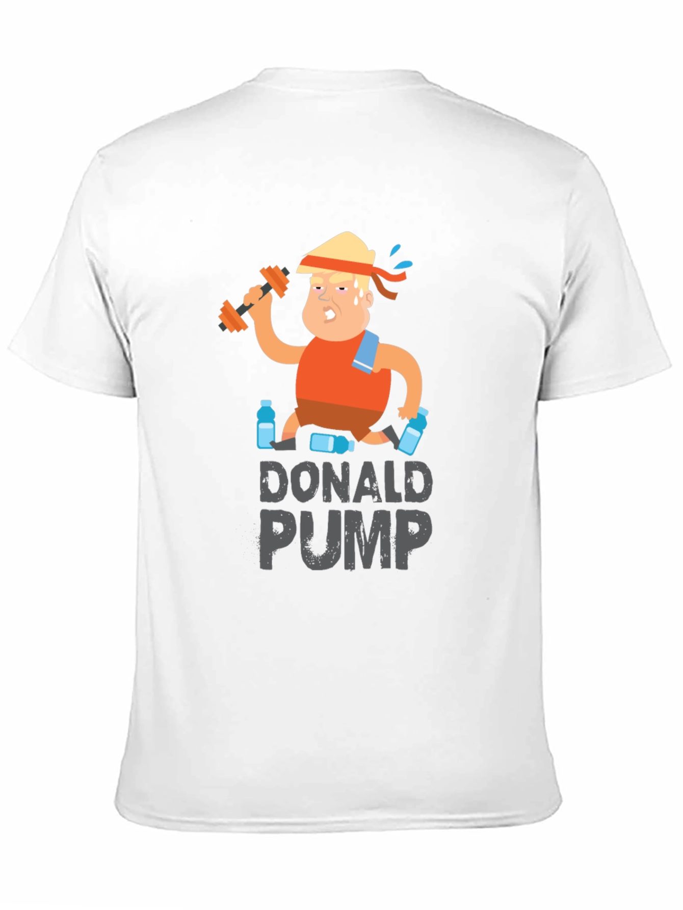 Donald Pump T-Shirt - Funny Gym Workout Tee