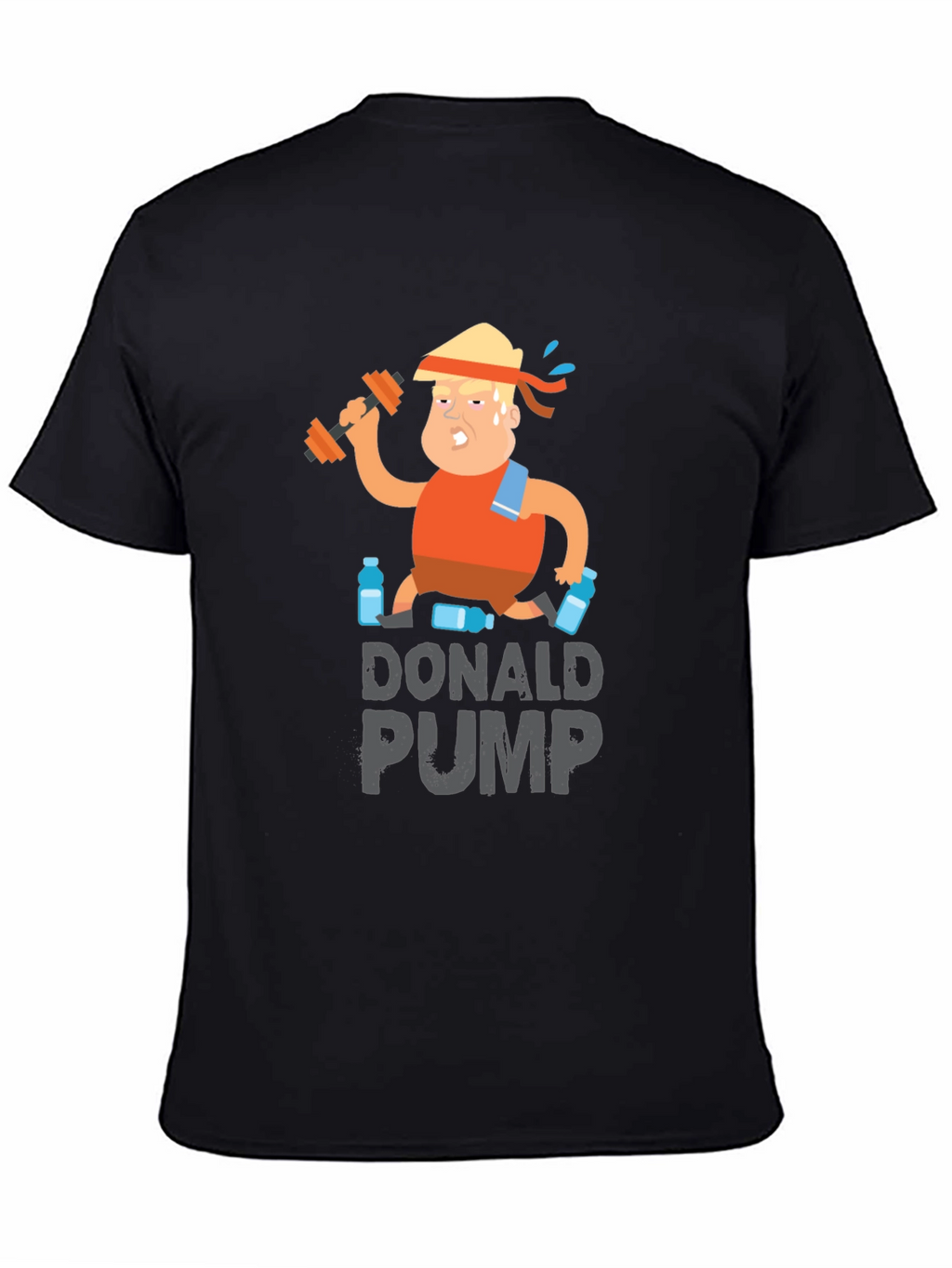 Donald Pump T-Shirt - Funny Gym Workout Tee