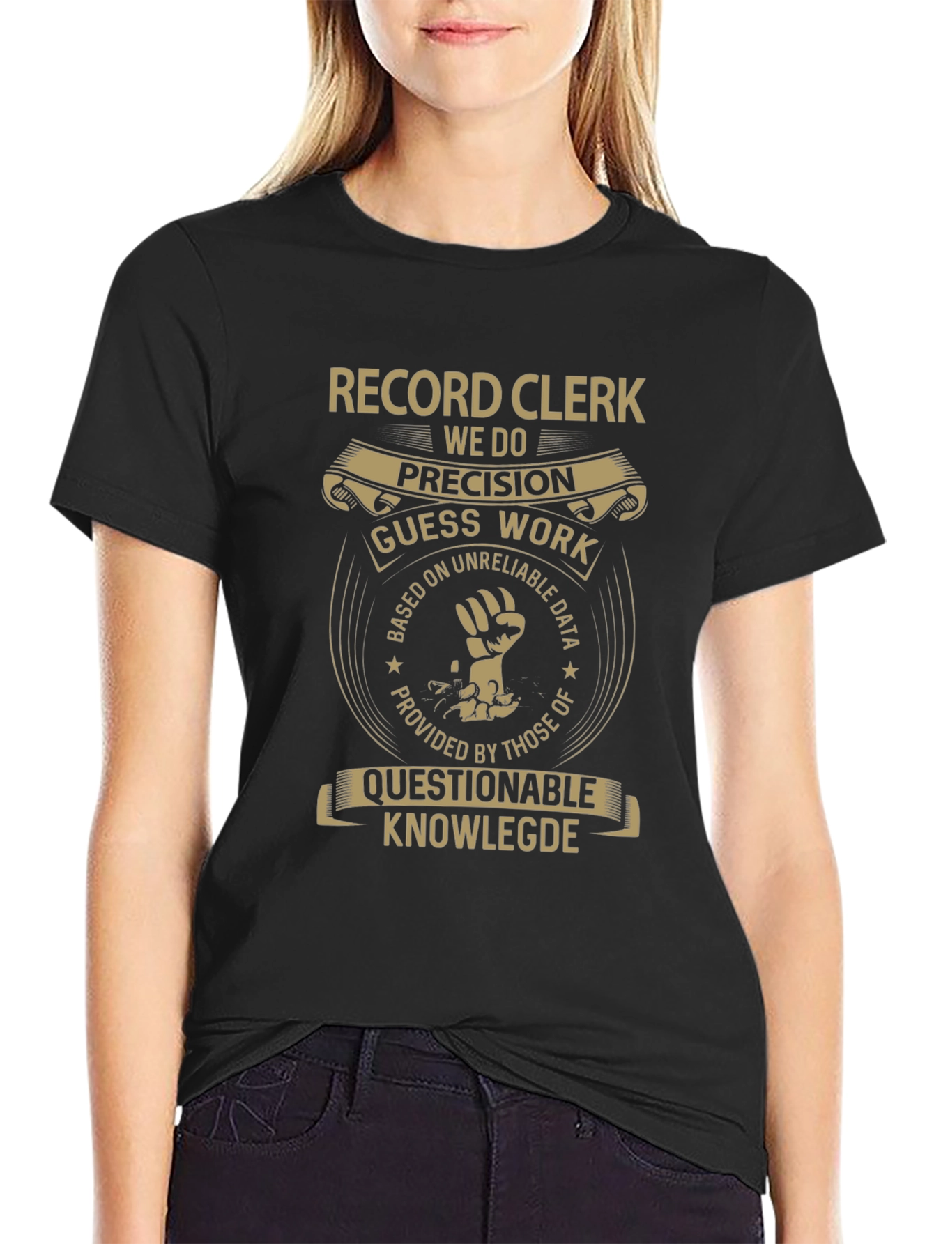 Record Clerk T-Shirt: We Do Precision
