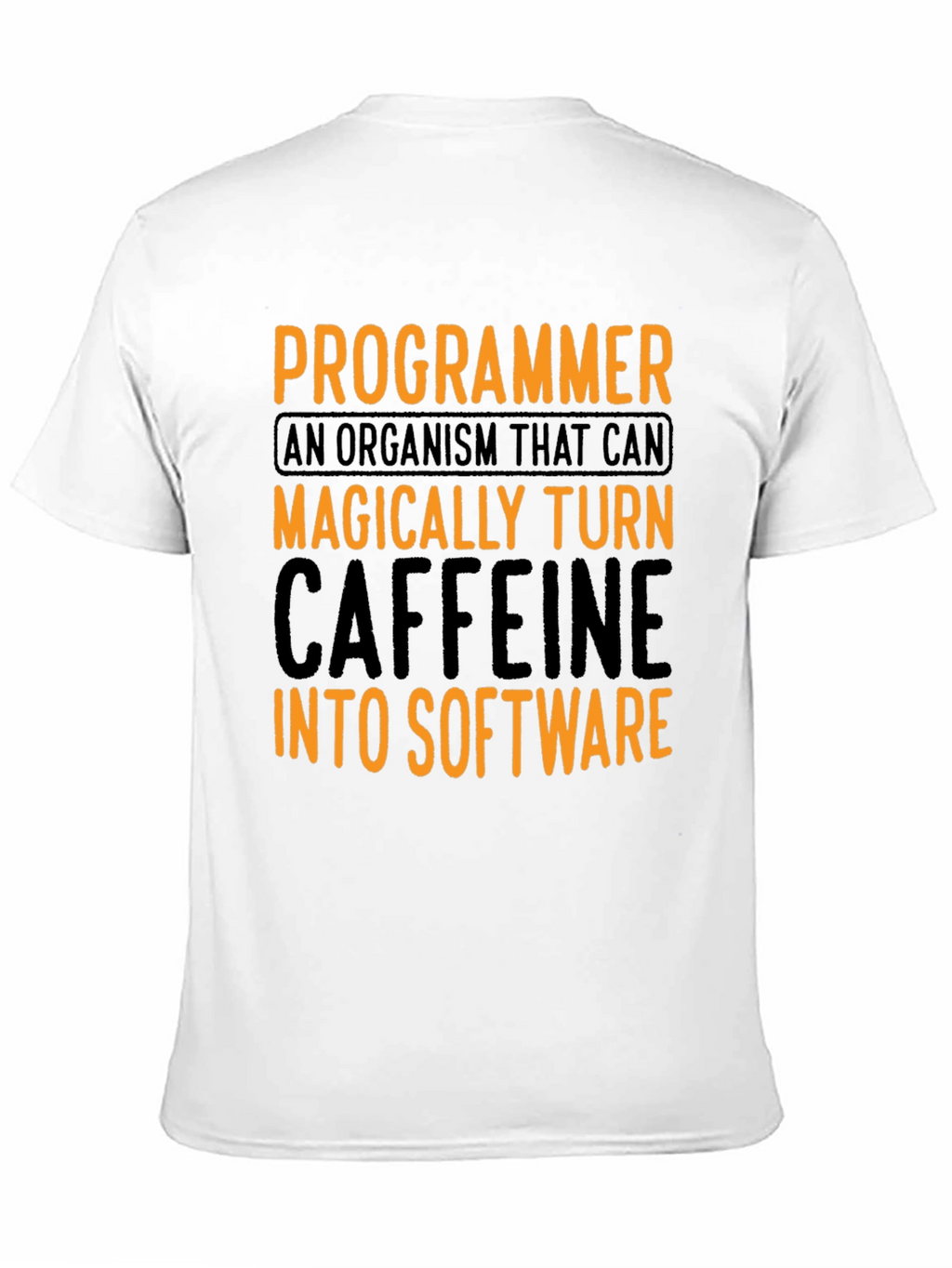Programmer Caffeine To Software Graphic T-Shirt