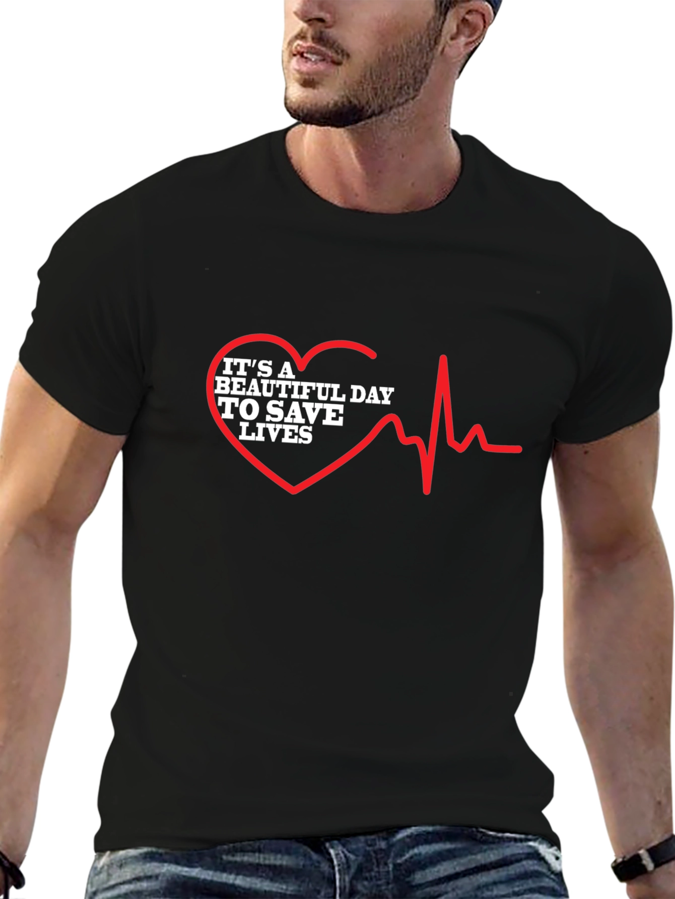 Its a Beautiful Day To Save Lives Graphic Tee