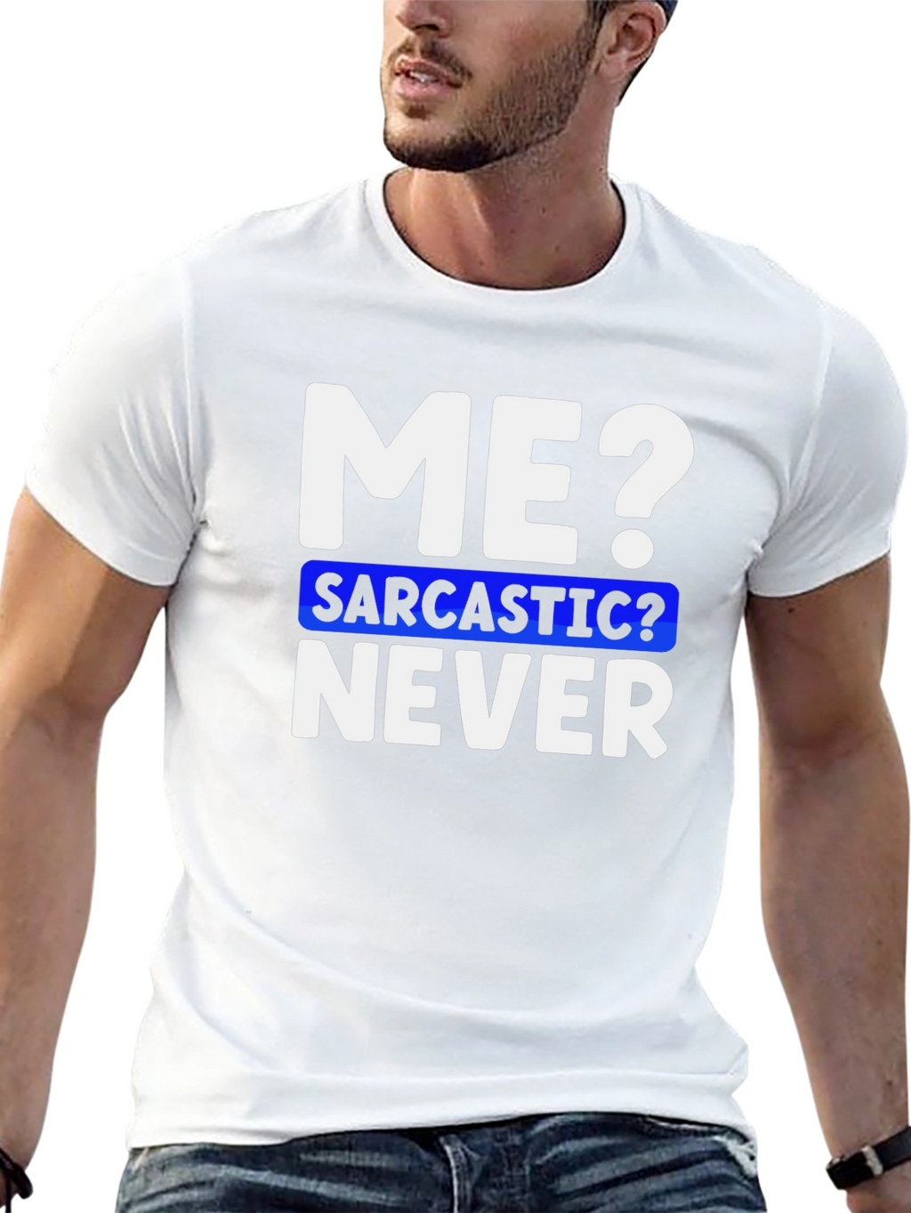 Sarcastic Never Funny T-Shirt