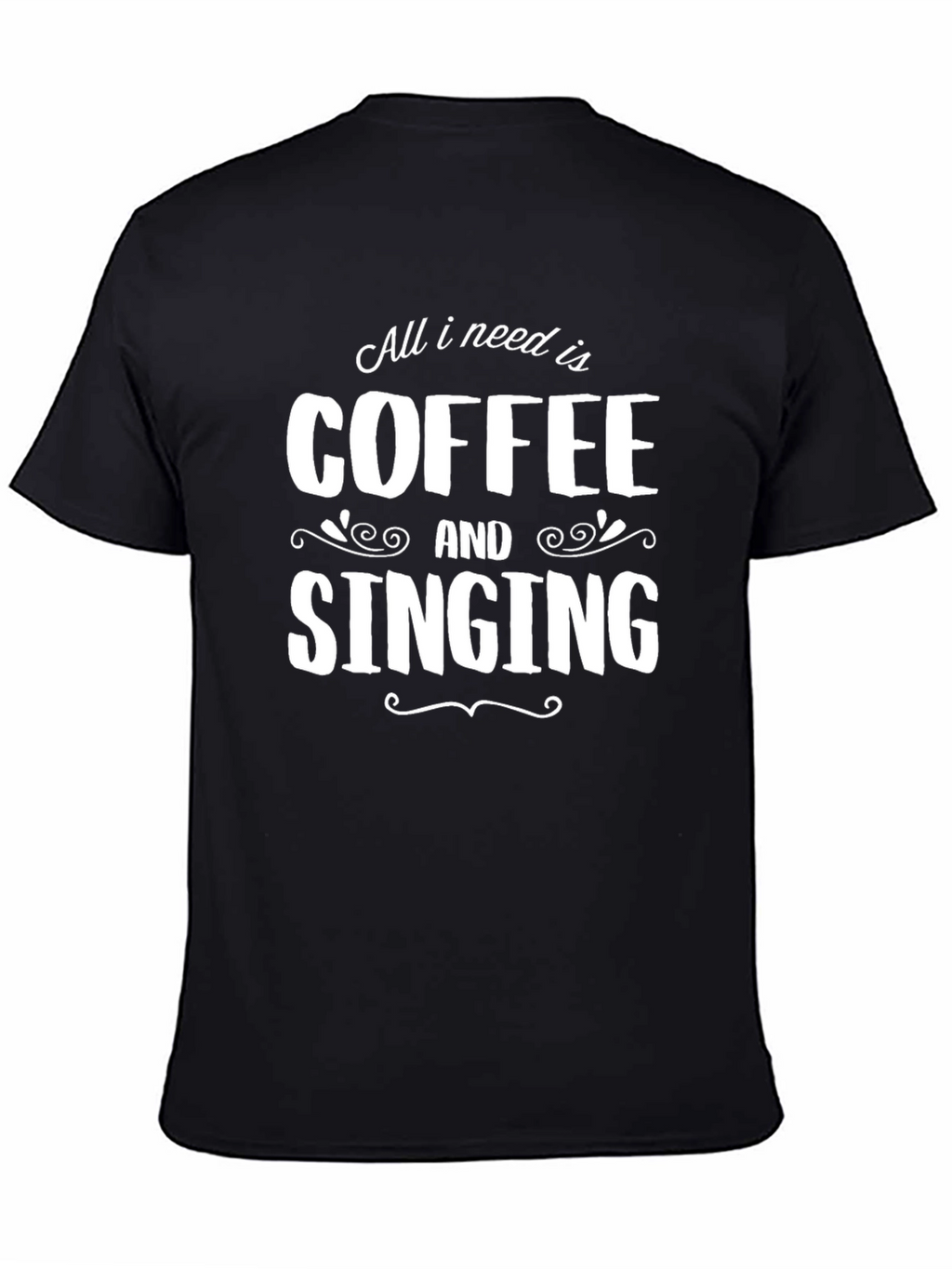 Coffee and Singing T-Shirt - Black Graphic Tee
