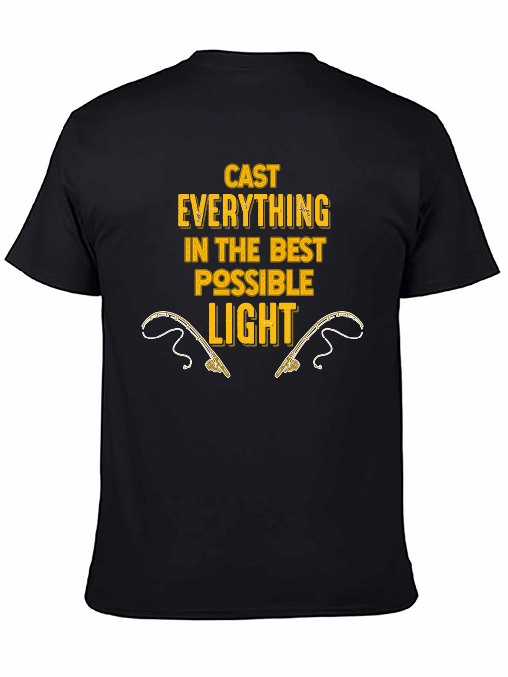 Cast Everything T-Shirt Fishing Rods Graphic Tee