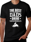 Best Dads Drive Snowmobiles Graphic Tee