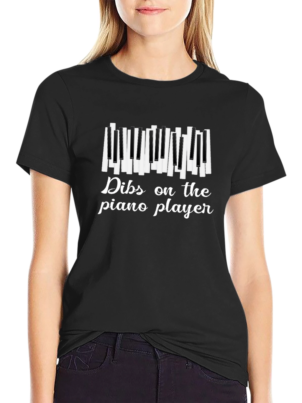 Dibs on the Piano Player - Novelty Graphic T-Shirt