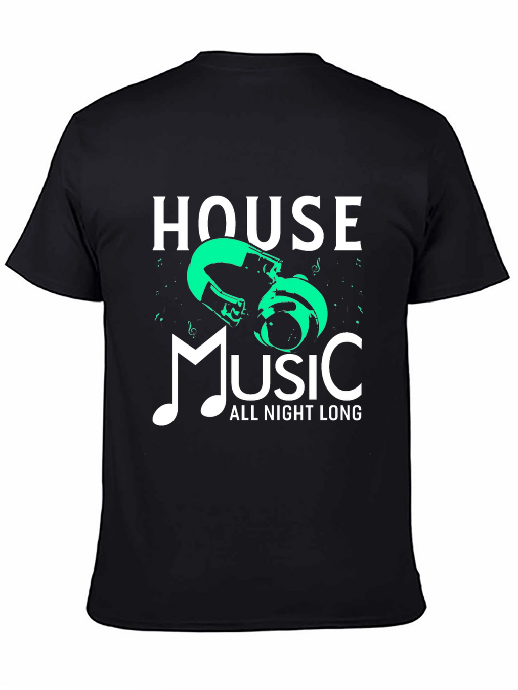 House Music All Night Long Graphic Tee