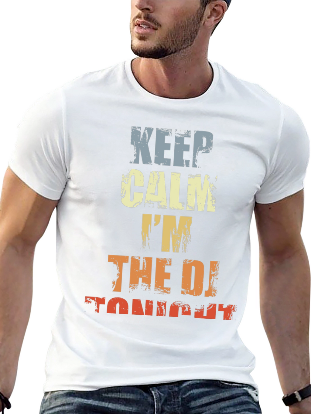 Keep Calm Im The DJ Tonight T-Shirt