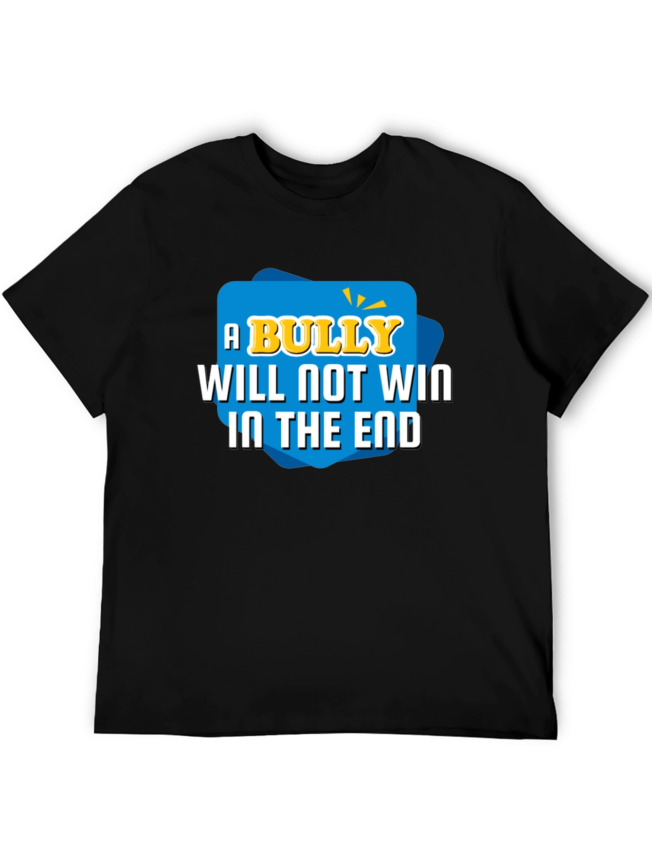 A Bully Will Not Win T-Shirt